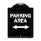 Signmission Parking Area W/ Bidirectional Arrow Heavy-Gauge Aluminum Sign, 24" x 18", BW-1824-23467 A-DES-BW-1824-23467 - alternate 1